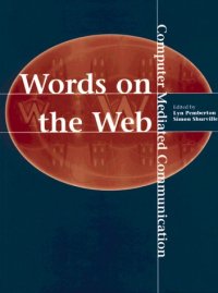 cover of the book Words on the Web: Computer Mediated Communication