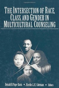 cover of the book The Intersection of Race, Class, and Gender in Multicultural Counseling