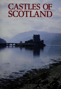 cover of the book Castles of Scotland