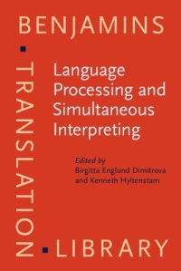 cover of the book Language Processing and Simultaneous Interpreting: Interdisciplinary perspectives