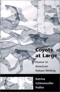 cover of the book Coyote at Large: Humor in American Nature Writing