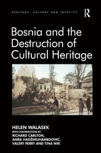 cover of the book Bosnia and the Destruction of Cultural Heritage