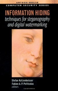 cover of the book Information Hiding Techniques for Steganography and Digital Watermarking