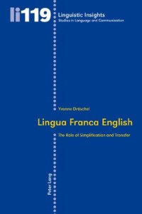 cover of the book Lingua Franca English: The Role of Simplification and Transfer