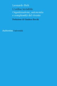 cover of the book L’ordine invisibile. Organizzazione, autonomia e complessità del vivente