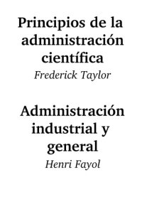 cover of the book Principios de la administracion cientifica y administracion general e industrial