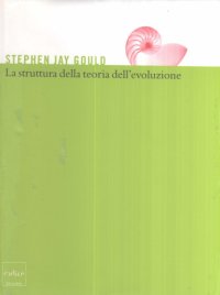 cover of the book La struttura della teoria dell’evoluzione