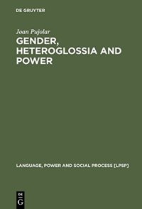 cover of the book Gender, Heteroglossia and Power: A Sociolinguistic Study of Youth Culture