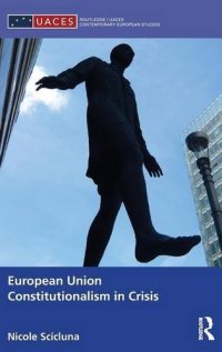 cover of the book European Union Constitutionalism in Crisis