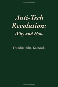 cover of the book Anti-Tech Revolution: Why and How