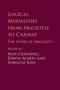 cover of the book Logical Modalities from Aristotle to Carnap: The Story of Necessity