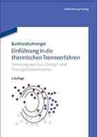 cover of the book Einführung in die thermischen Trennverfahren : Trennung von Gas-, Dampf- und Flüssigkeitsgemischen