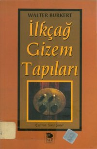 cover of the book İlkçağ Gizem Tapıları