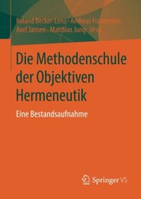 cover of the book Die Methodenschule der Objektiven Hermeneutik: Eine Bestandsaufnahme