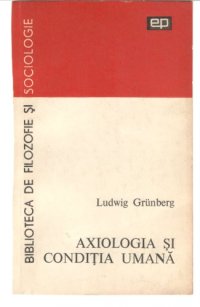 cover of the book Axiologia și condiția umană