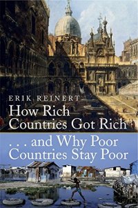 cover of the book How Rich Countries Got Rich and Why Poor Countries Stay Poor