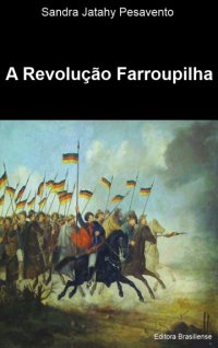 cover of the book A Revolução Farroupilha