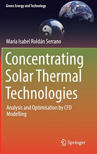 cover of the book Concentrating Solar Thermal Technologies: Analysis and Optimisation by CFD Modelling