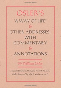 cover of the book Osler’s  A Way of Life  and Other Addresses, with Commentary and Annotations