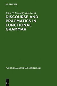 cover of the book Discourse and Pragmatics in Functional Grammar