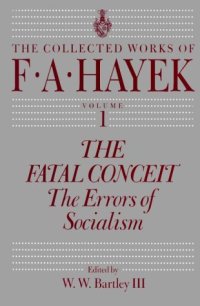 cover of the book The Fatal Conceit: The Errors of Socialism