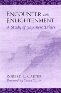 cover of the book Encounter with Enlightenment: A Study of Japanese Ethics