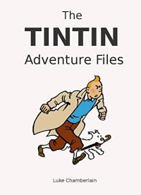 cover of the book The Tintin Adventure Files