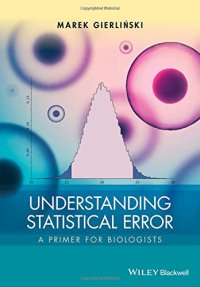 cover of the book Understanding Statistical Error: A Primer for Biologists