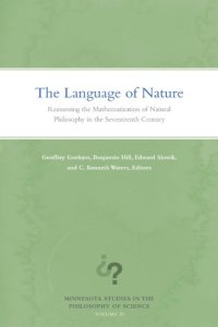 cover of the book The language of nature : reassessing the mathematization of natural philosophy in the 17th century