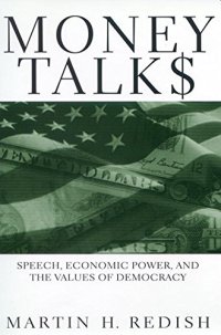 cover of the book Money Talks: Speech, Economic Power, and the Values of Democracy