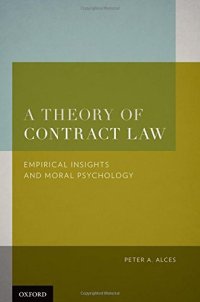 cover of the book A Theory of Contract Law: Empirical Insights and Moral Psychology