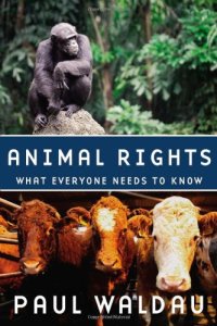 cover of the book Animal Rights: What Everyone Needs to Know®