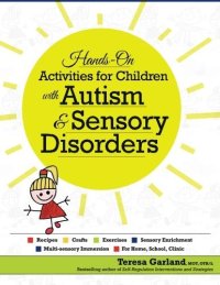 cover of the book Hands-On Activities for Children with Autism & Sensory Disorders