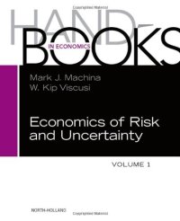 cover of the book Handbook of the Economics of Risk and Uncertainty