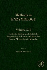 cover of the book Synthetic Biology and Metabolic Engineering in Plants and Microbes Part A: Metabolism in Microbes