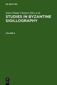 cover of the book Studies in Byzantine Sigillography 8