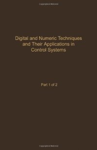 cover of the book Digital and Numeric Techniques and their Applications in Control Systems, Part 1 of 2