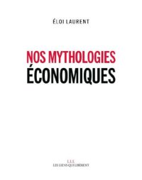 cover of the book Nos mythologies économiques