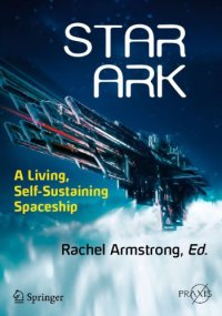 cover of the book Star Ark  A Living, Self-Sustaining Spaceship