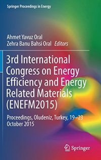 cover of the book 3rd International Congress on Energy Efficiency and Energy Related Materials (ENEFM2015): Proceedings, Oludeniz, Turkey, 19-23 October 2015