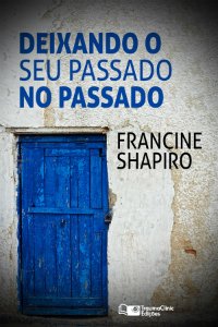 cover of the book Deixando O Seu Passado no Passado