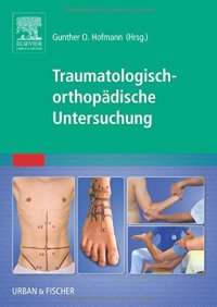 cover of the book Traumatologisch-Orthopädische Untersuchung