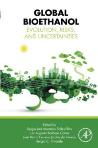 cover of the book Global Bioethanol. Evolution, Risks, and Uncertainties