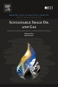 cover of the book Sustainable Shale Oil and Gas. Analytical Chemistry, Geochemistry, and Biochemistry Methods