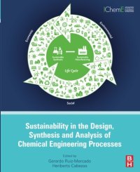 cover of the book Sustainability in the Design, Synthesis and Analysis of Chemical Engineering Processes