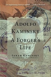 cover of the book Adolfo Kaminsky: A Forger’s Life