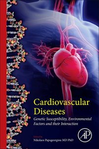 cover of the book Cardiovascular Diseases. Genetic Susceptibility, Environmental Factors and their Interaction