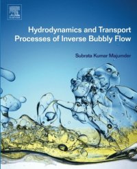 cover of the book Hydrodynamics and Transport Processes of Inverse Bubbly Flow