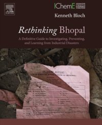 cover of the book Rethinking Bhopal. A Definitive Guide to Investigating, Preventing, and Learning from Industrial Disasters