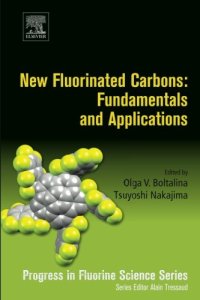 cover of the book New Fluorinated Carbons: Fundamentals and Applications. Progress in Fluorine Science Series